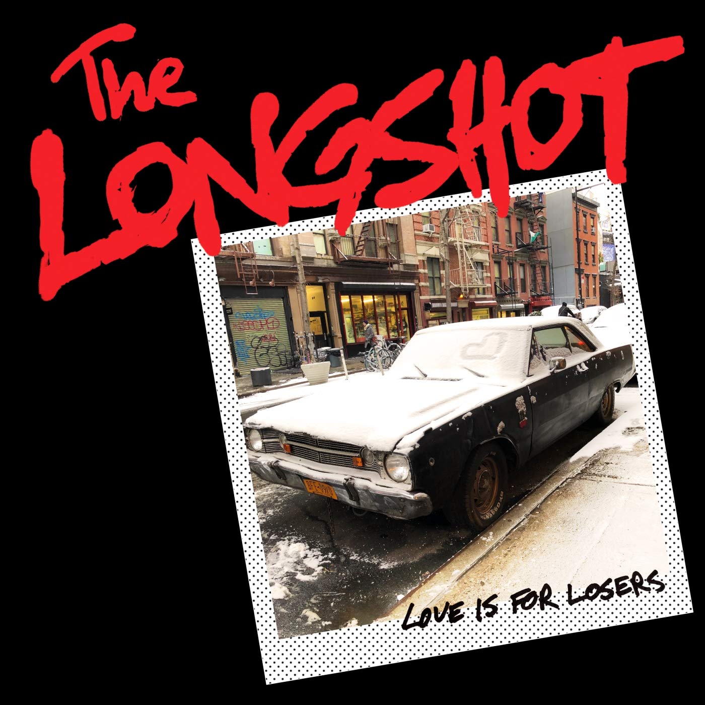 The Longshot - Love Is for Losers (2018)