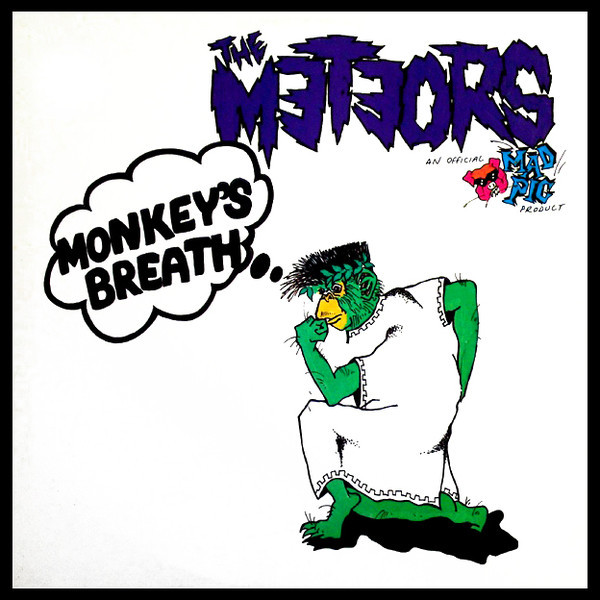 The Meteors - Monkey's Breath (1985)