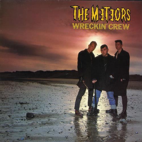 The Meteors - Wreckin' Crew (1983)