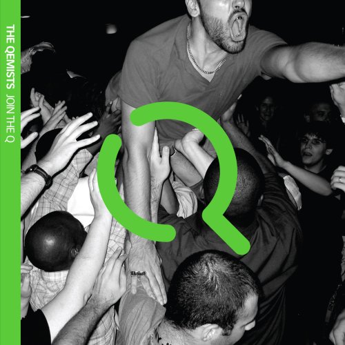 The Qemists - Join The Q (2009)