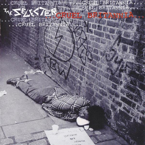 The Selecter - Cruel Britannia (1998)