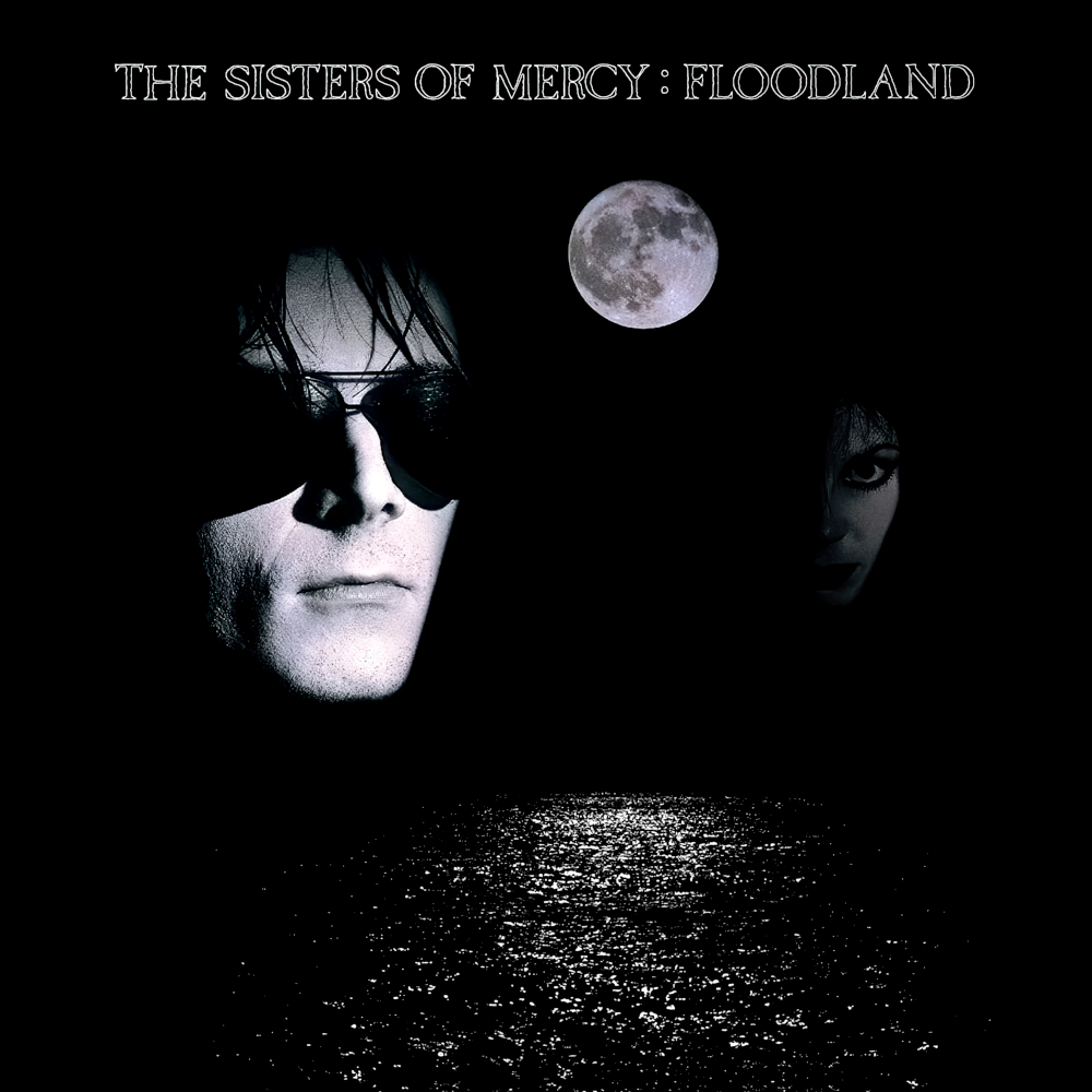 The Sisters Of Mercy - Floodland (1987)