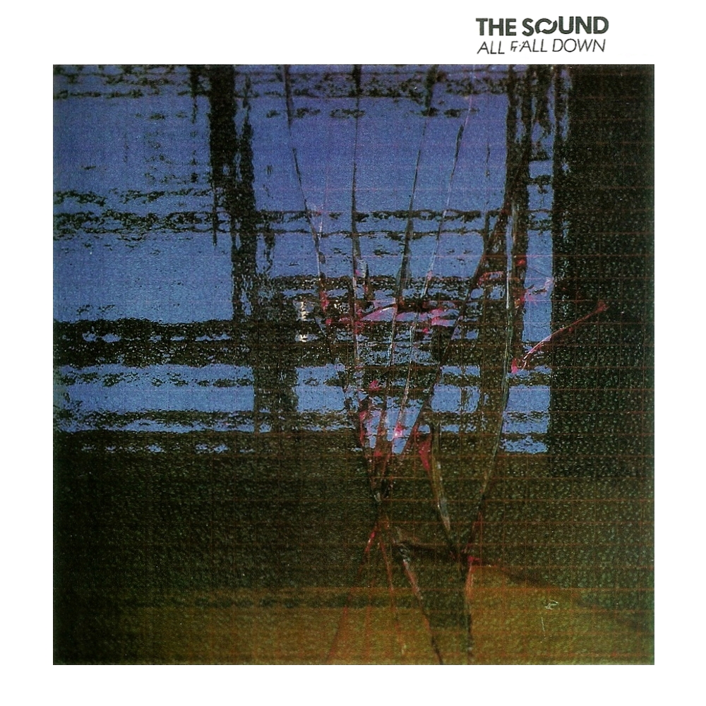 The Sound - All Fall Down (1982)