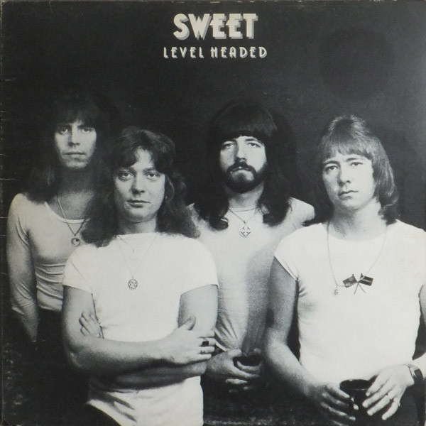 The Sweet - Level Headed (1977)