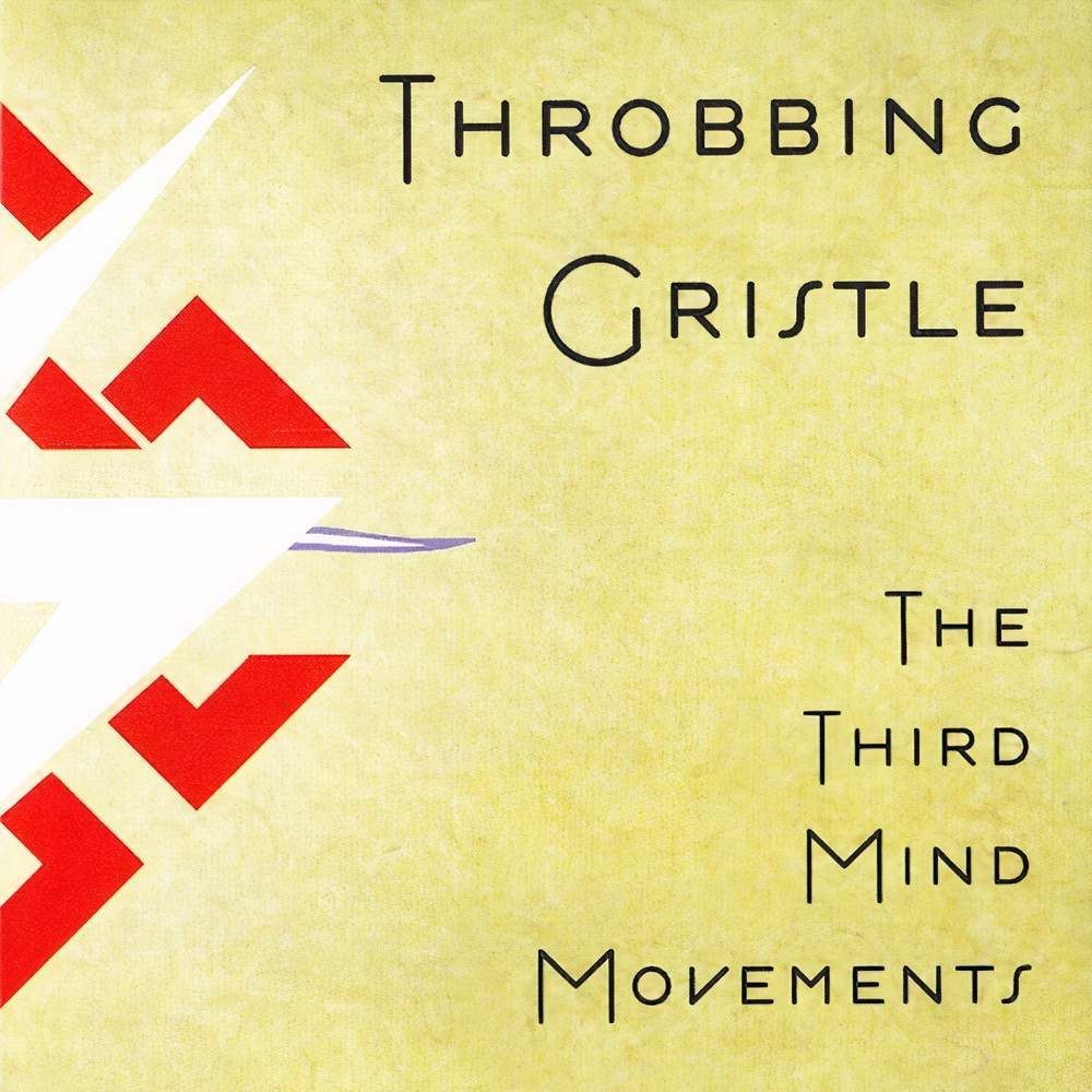 Throbbing Gristle - The Third Mind Movements (2009)