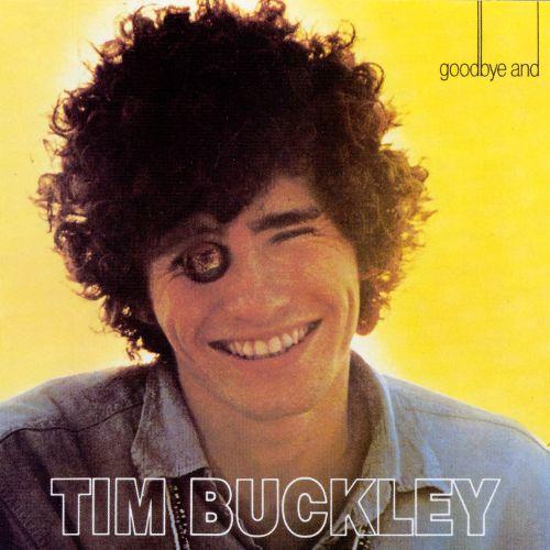 Tim Buckley - Goodbye and Hello (1967)