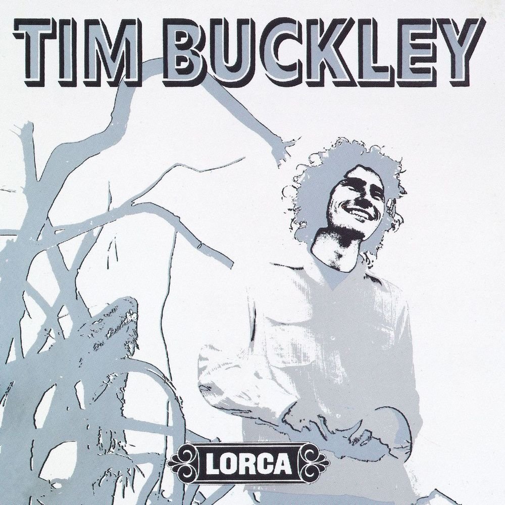 Tim Buckley - Lorca (1970)