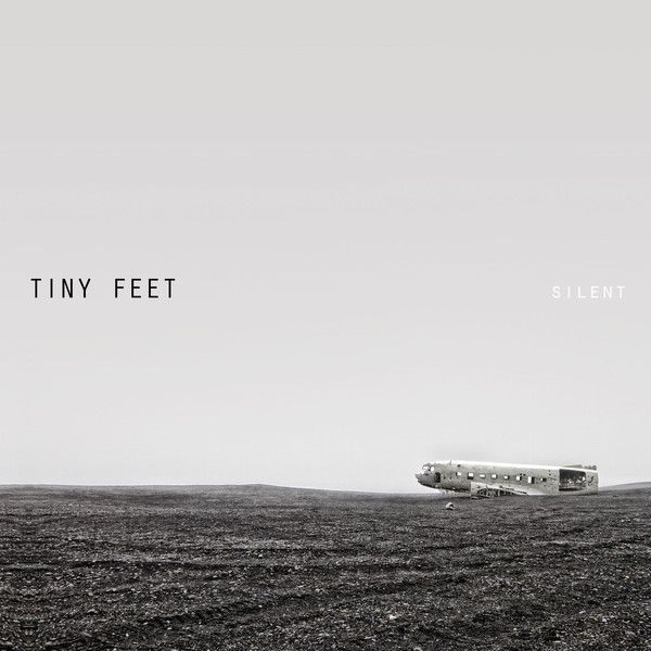Tiny Feet - Silent (2014)