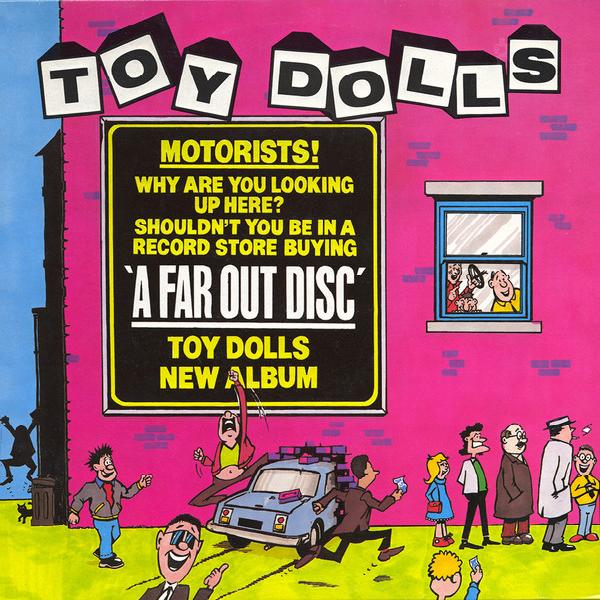 Toy Dolls - A Far Out Disc (1985)