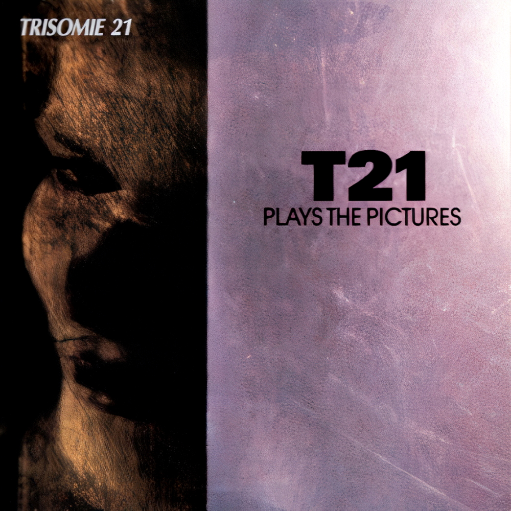 Trisomie 21 - T21 Plays The Pictures (1989)