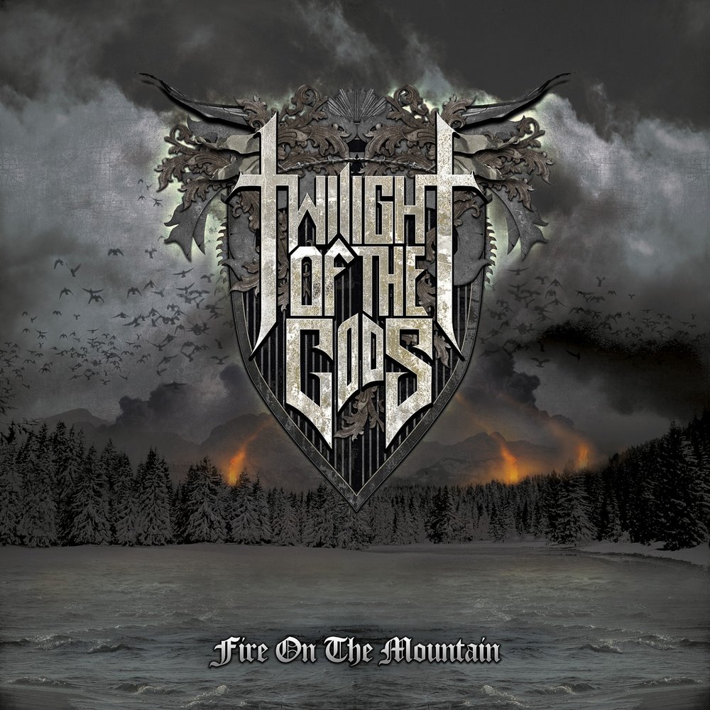 Twilight of the Gods - Fire on the Mountain (2013)