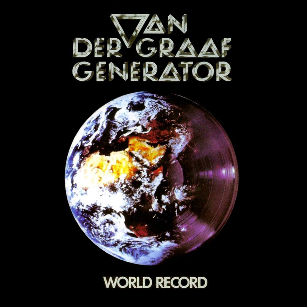 Van der Graaf Generator - World Record (1976)