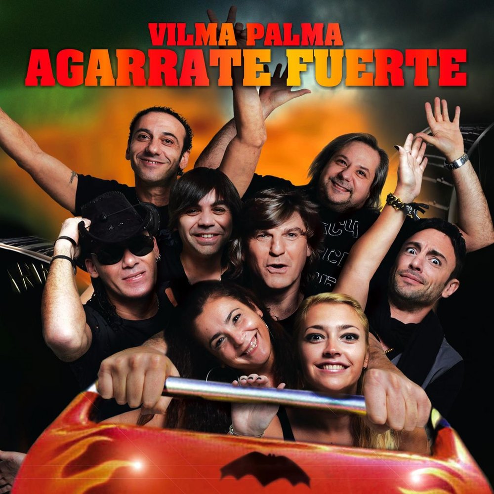 Vilma Palma E Vampiros - Agarrate Fuerte (2012)