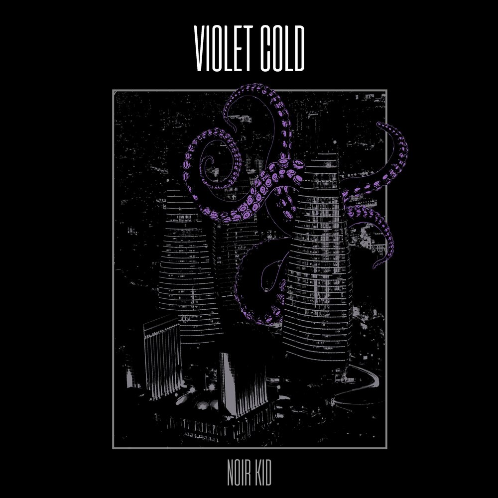 Violet Cold - Noir Kid (2020)