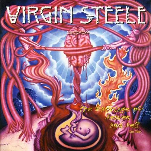 Virgin Steele - The Marriage Of Heaven And Hell - Part Two (1995)