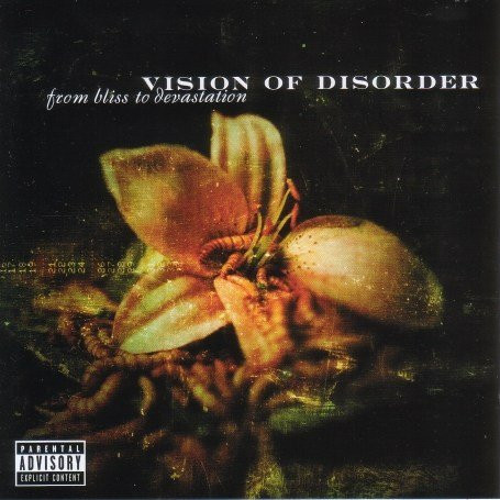 Vision Of Disorder - From Bliss To Devastation (2001)
