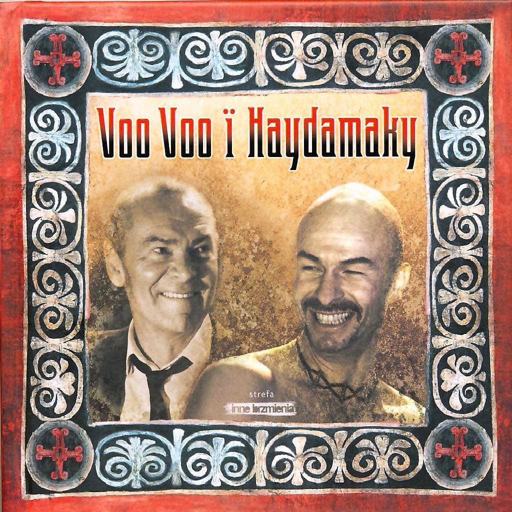 Voo Voo & Гайдамаки - Voo Voo Ï Haydamaky (2009)