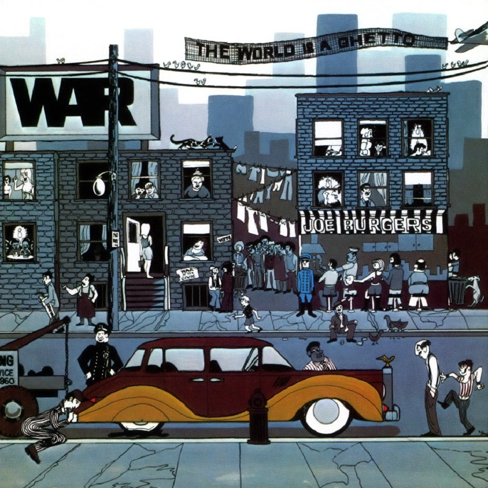 War - The World Is A Ghetto (1972)