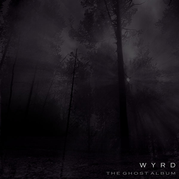 Wyrd - The Ghost Album (2006)