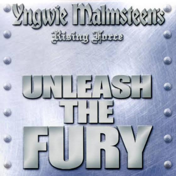 Yngwie J. Malmsteen's Rising Force - Unleash The Fury (2005)