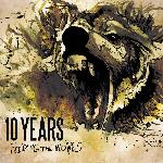 10 Years - Feeding The Wolves (2010)