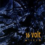 16Volt - Wisdom (1993)