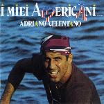 Adriano Celentano - I Miei Americani (1984)