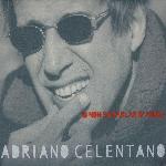 Adriano Celentano - Io Non So Parlar D'Amore (1999)