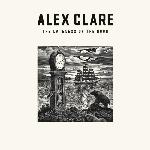 Alex Clare - The Lateness of the Hour (2011)