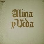 Alma Y Vida - Alma Y Vida (1971)