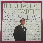 Andy Williams - The Village Of St. Bernadette (1960)
