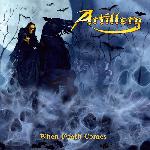 Artillery - When Death Comes (2009)