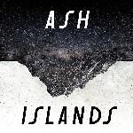 Ash - Islands (2018)