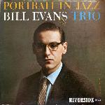 Bill Evans Trio - Portrait In Jazz (1960)