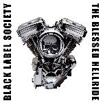 Black Label Society - The Blessed Hellride (2003)