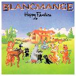 Blancmange - Happy Families (1982)