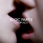 Bloc Party - Intimacy (2008)
