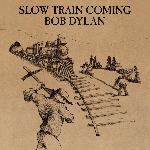 Slow Train Coming (1979)