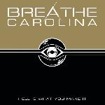 Breathe Carolina - Hell Is What You Make It (2011)