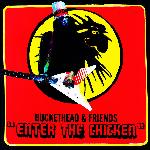 Buckethead - Enter The Chicken (2005)