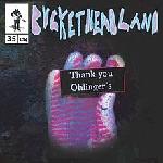 Buckethead - Pike 35: Thank You Ohlinger's (2013)