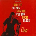 Caro Emerald - Deleted Scenes From The Cutting Room Floor (2010)