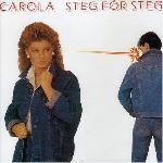Carola - Steg För Steg (1984)