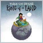 Cat Stevens - King Of A Land (2023)