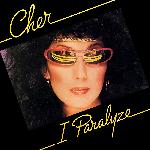 Cher - I Paralyze (1982)