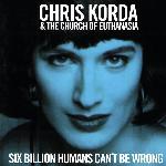 Six Billion Humans Can't Be Wrong (1999)