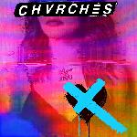 CHVRCHES - Love Is Dead (2018)