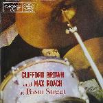 Clifford Brown and Max Roach - At Basin Street (1956)