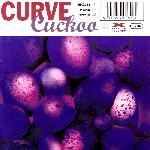 Curve - Cuckoo (1993)