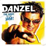 Danzel - The Name Of The Jam! (2004)